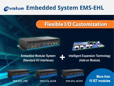 Avalue's EMS-EHL is a modular embedded system, able to offer more than 10 different I/O configurations for various applications.