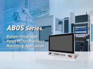 ABOS, The Rugged Button-Integrated Panel PC Solution for Smart Manufacturing