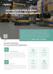 Apacer Industrial SSD & DRAM Solutions for Factory Automation Applications Flyer 2024