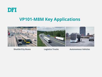 DFI VP101-M8M Key Applications