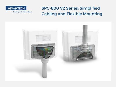 SPC-800 V2 Series: Simplified Cabling and Flexible Mounting